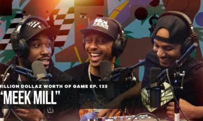 MEEK MILL: MILLION DOLLAZ WORTH OF GAME EPISODE 133